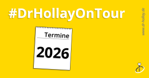 Termine 2026 Dr. Hollay on Tour
